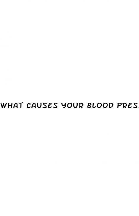 what-causes-your-blood-pressure-to-go-up-and-down-iglesia-cristiana