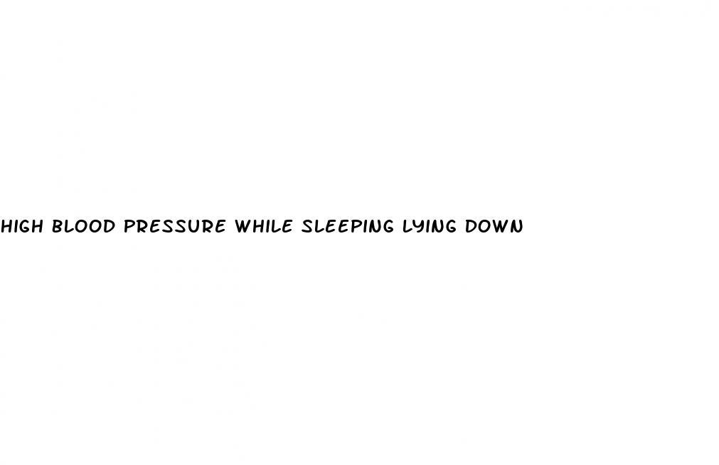 high-blood-pressure-while-sleeping-lying-down-iglesia-cristiana