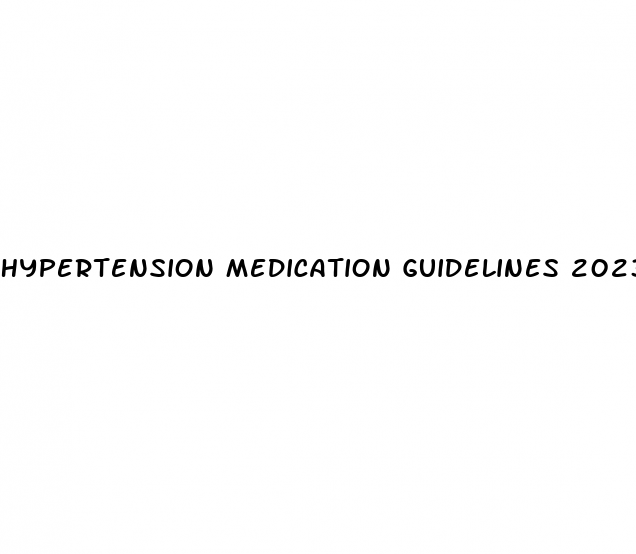 Hypertension Medication Guidelines 2023 | Iglesia Cristiana Puente de Vida